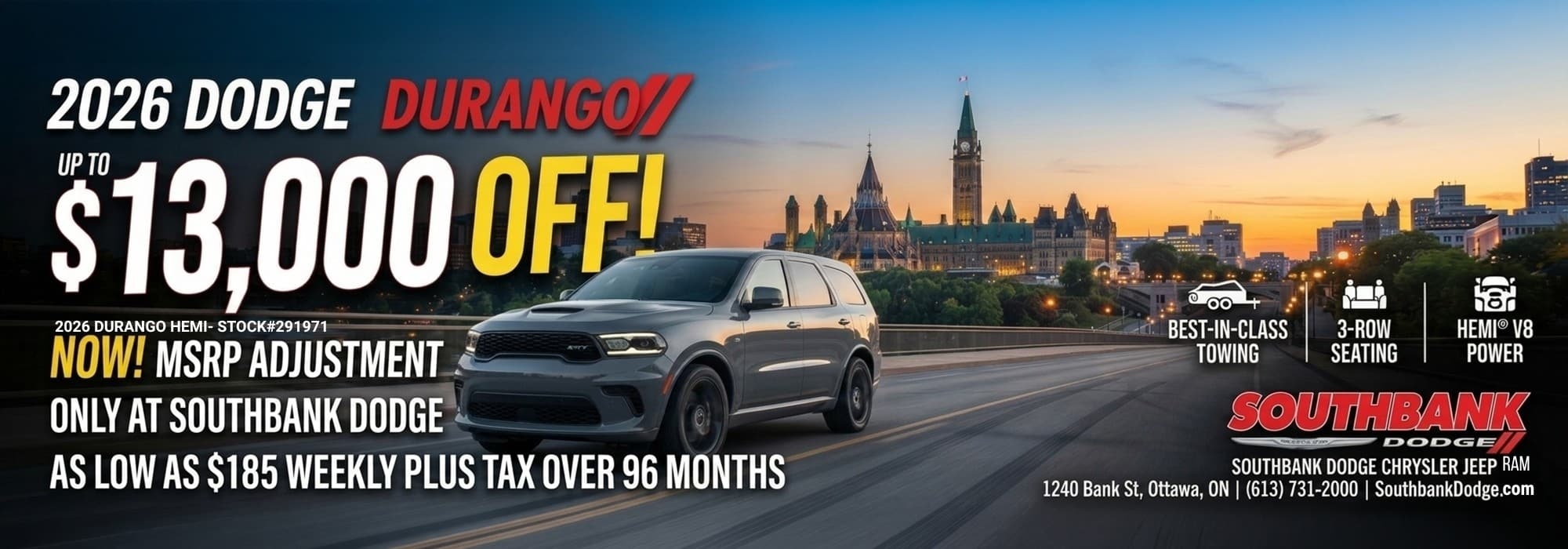 2026 Dodge Durango promotion offering up to $13,000 off at Southbank Dodge in Ottawa. Features include best-in-class towing.