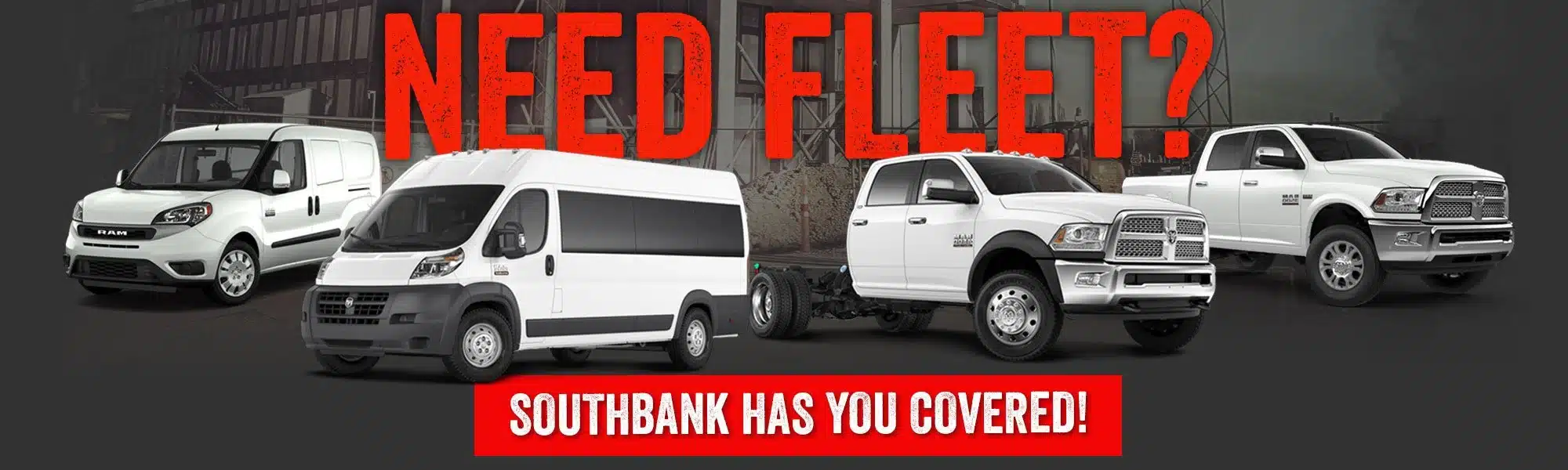White RAM vehicles with "Need Fleet? Southbank Has You Covered!" text overlay.